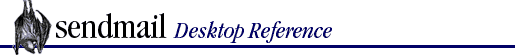 sendmail Desktop Reference