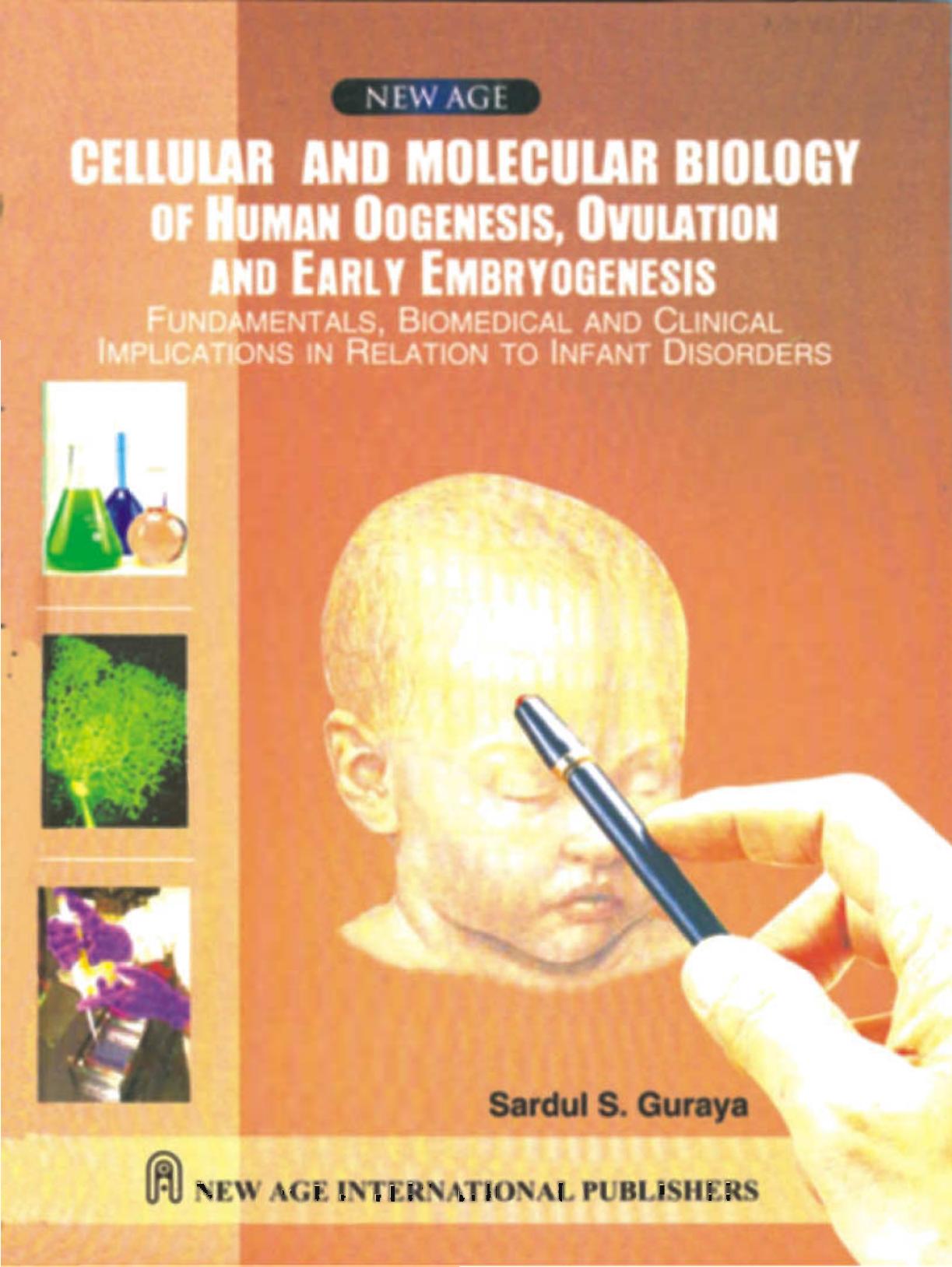 Cellular and Molecular Biology of Human Oogenesis, Ovulation and Early Embryogenesis